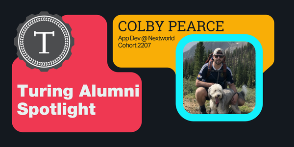 Turing Alumni Spotlight card with Colby's headshot.